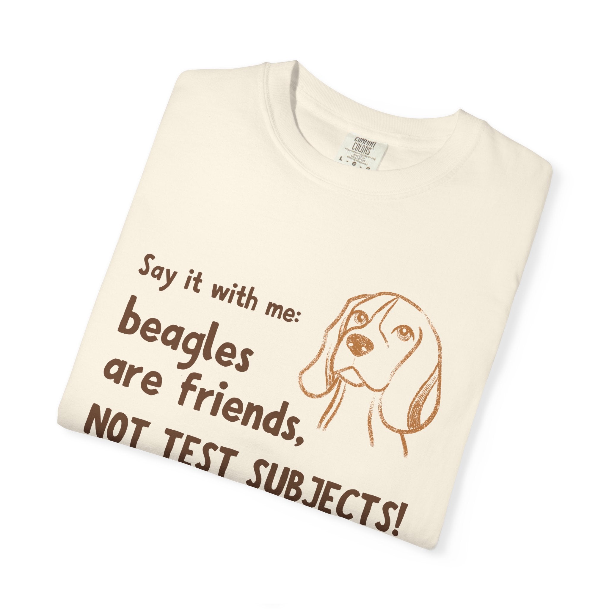Beagles Are Friends Not Test Subjects T-Shirt
