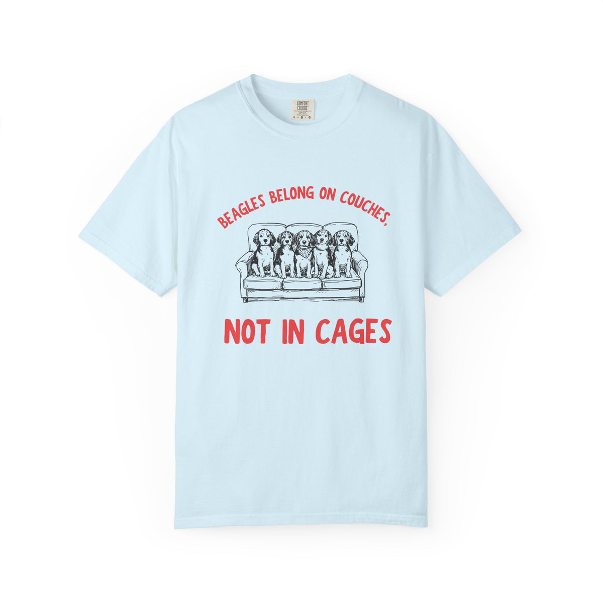 Beagles Belong on Couches T-Shirt — Not in Cages Rescue Tee