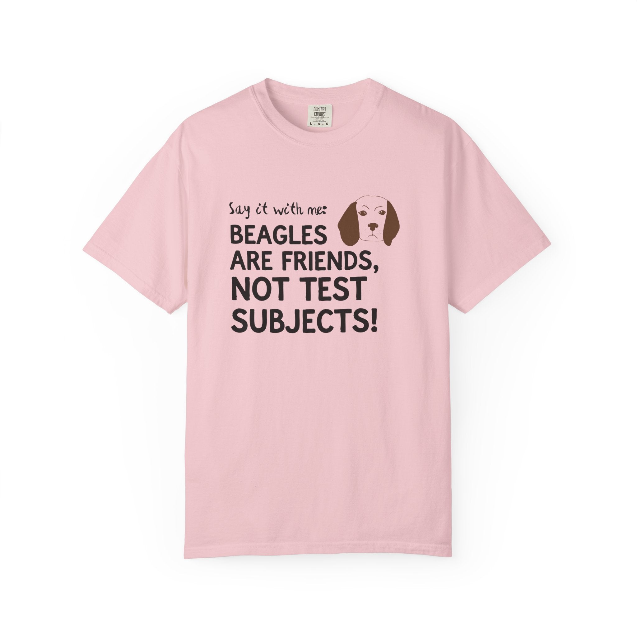 Beagles Are Friends Not Test Subjects T-Shirt