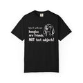 Beagles Are Friends Not Test Subjects T-Shirt
