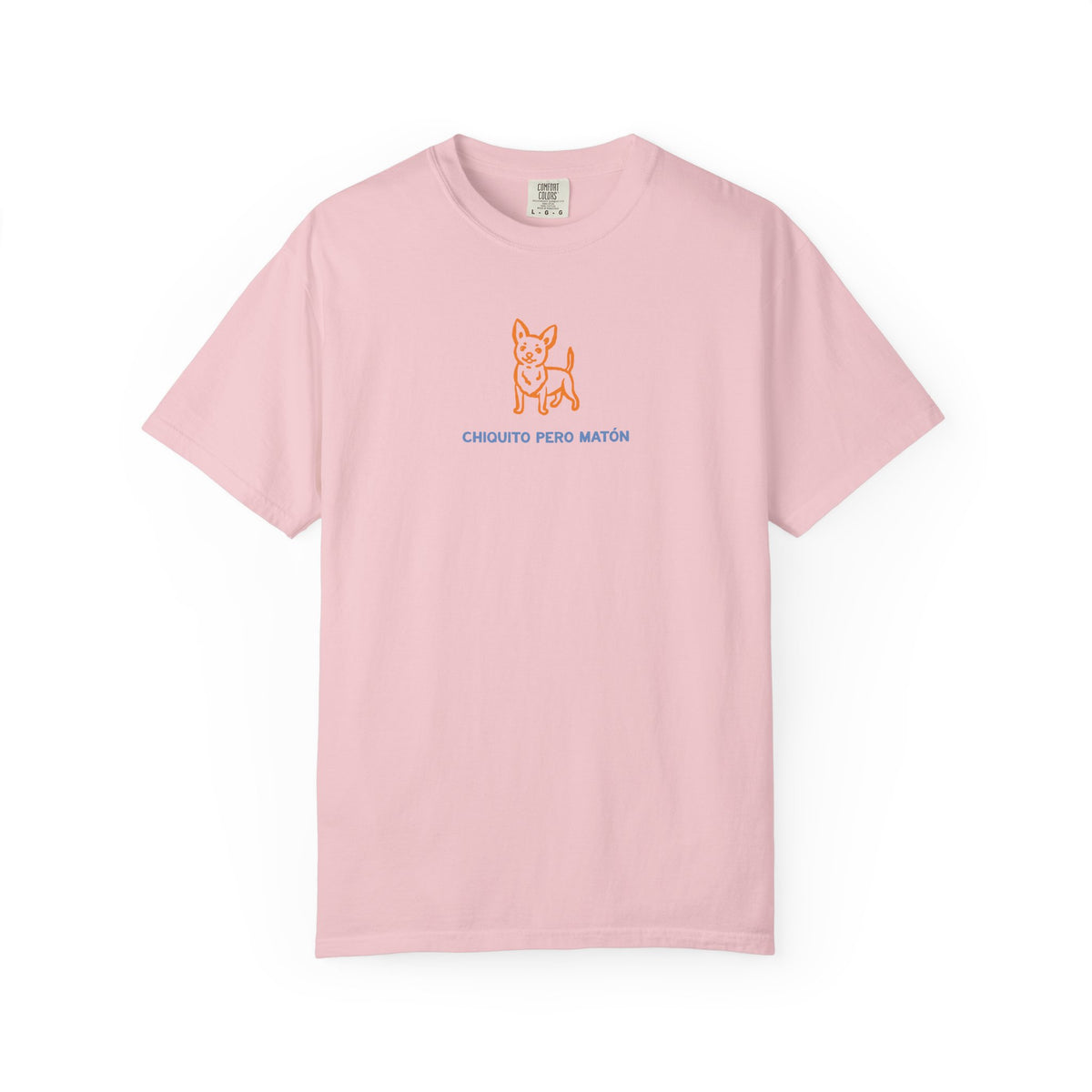 Chihuahua "Chiquito pero matón" Graphic T-Shirt — "Chiquito Pero Matón" Cute Pup Tee