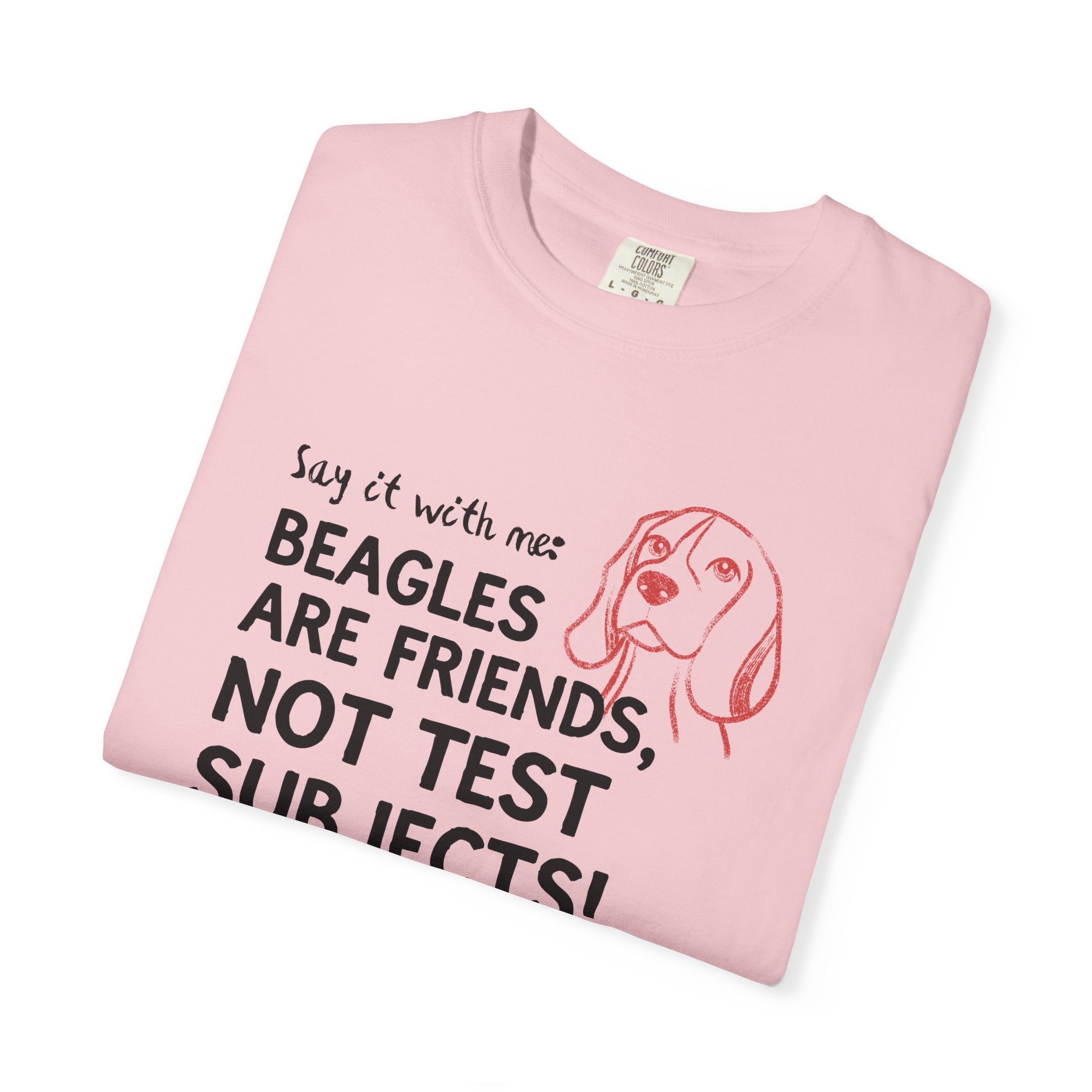 Beagles Are Friends, Not Test Subjects T-Shirt