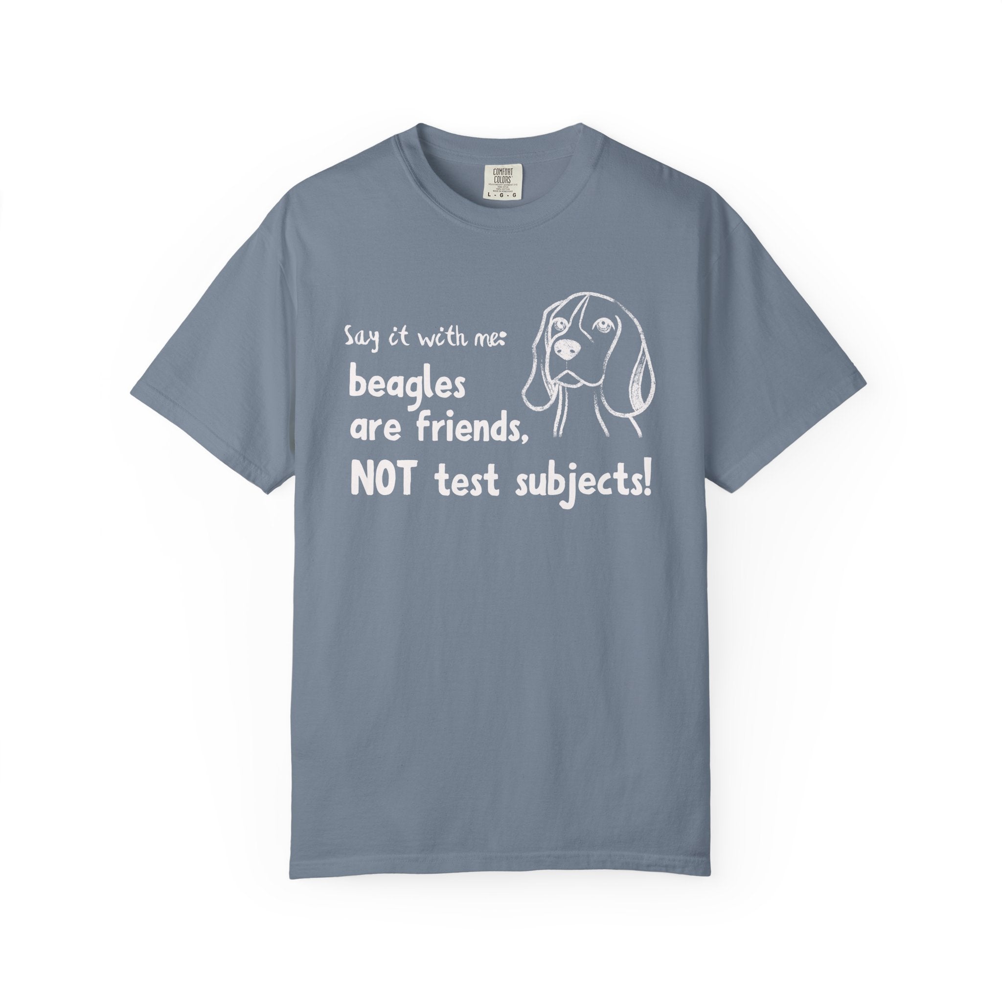 Beagles Are Friends Not Test Subjects T-Shirt