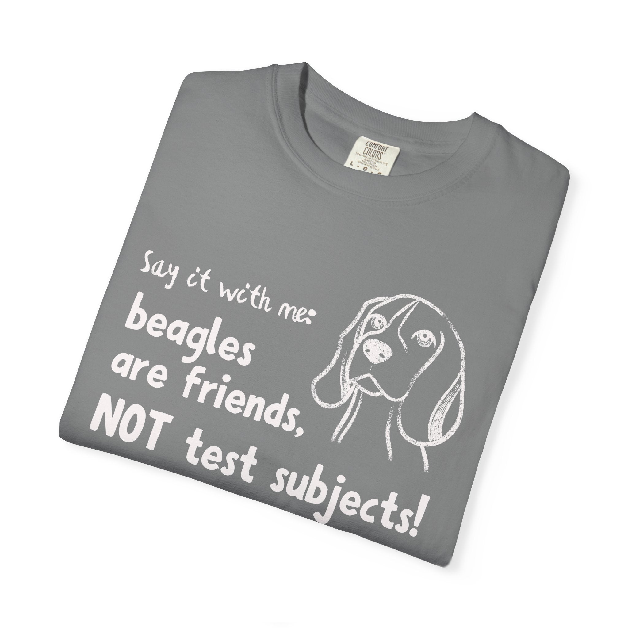 Beagles Are Friends Not Test Subjects T-Shirt