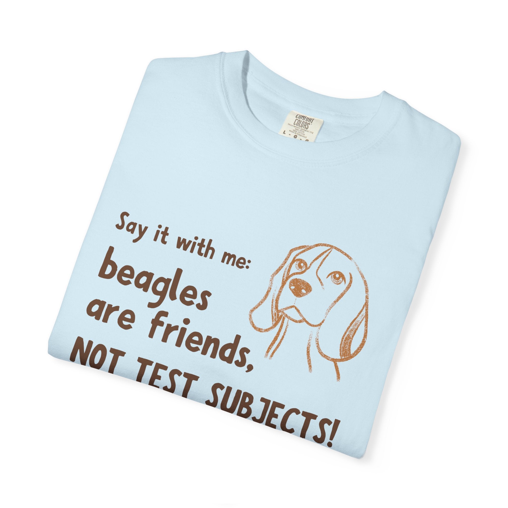 Beagles Are Friends Not Test Subjects T-Shirt