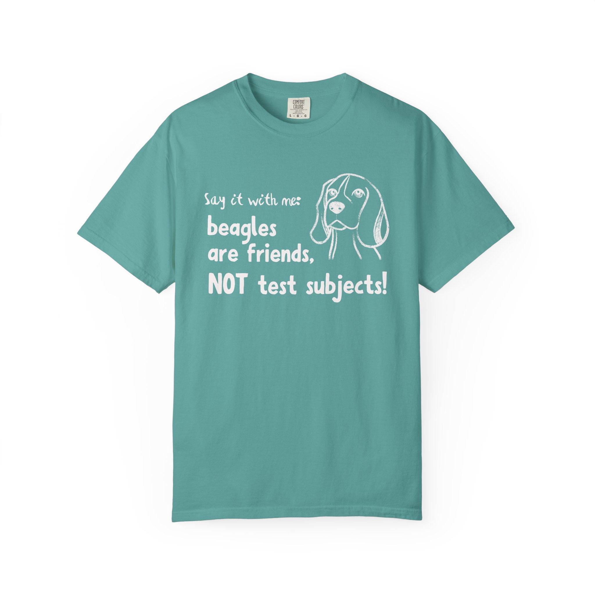 Beagles Are Friends Not Test Subjects T-Shirt