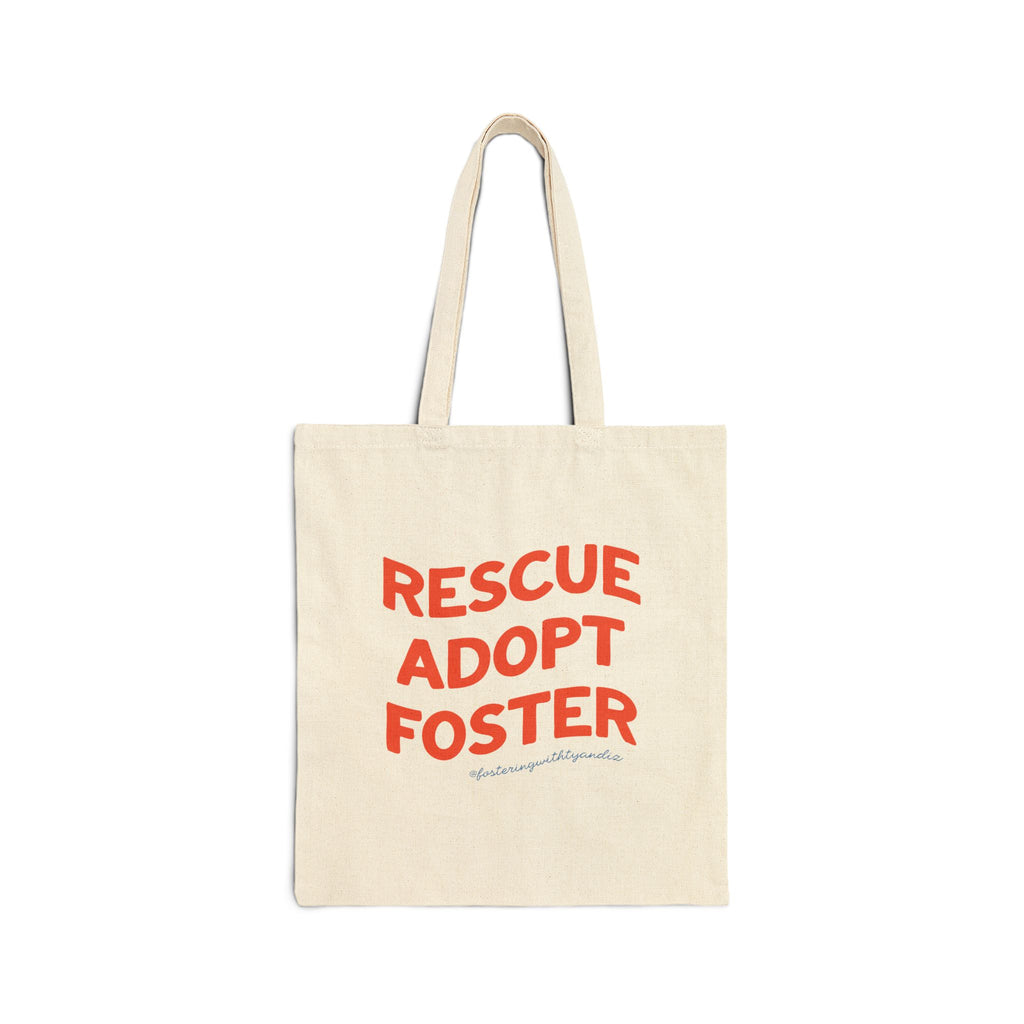 Rescue Adopt Foster Cotton Tote — Animal Rescue Canvas Bag