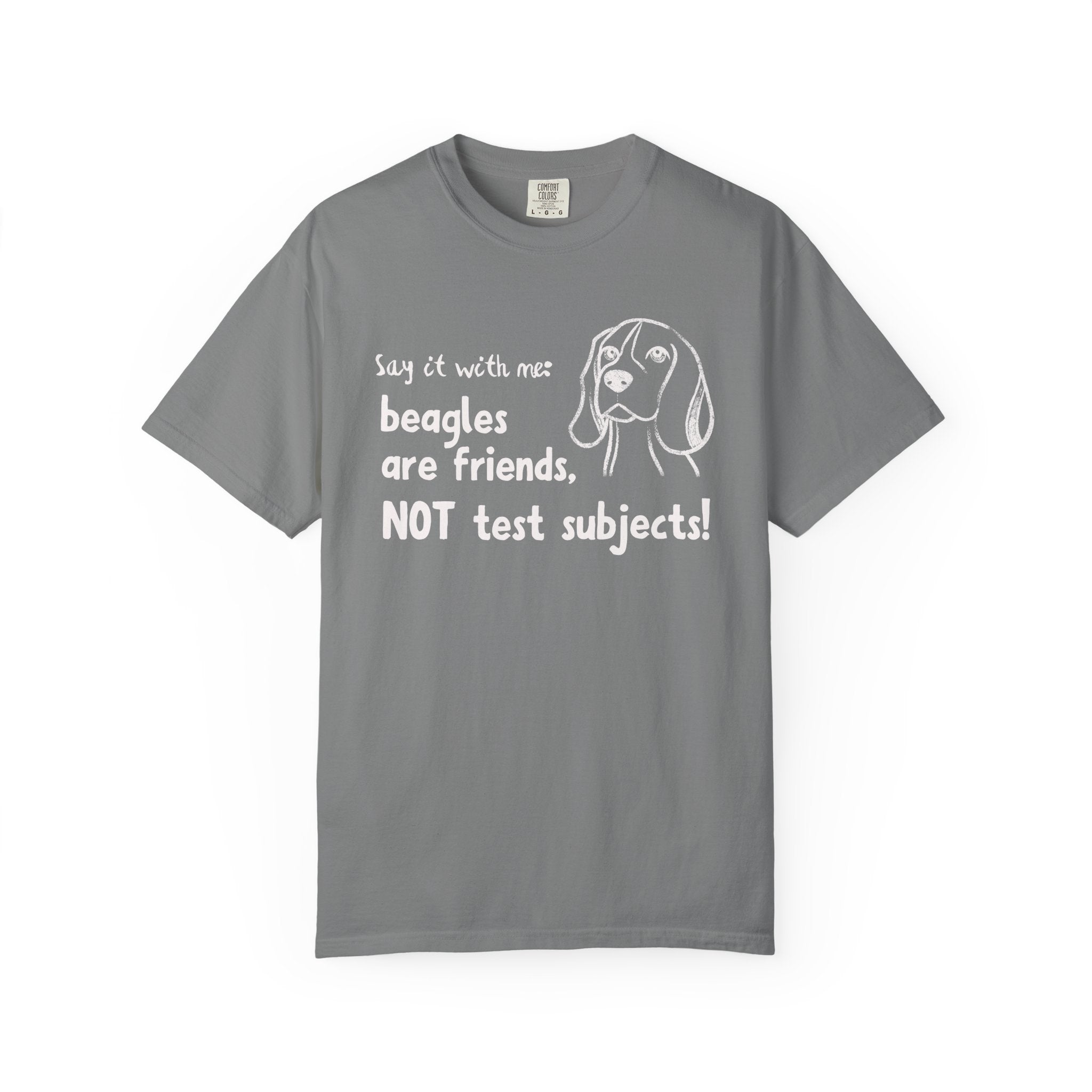Beagles Are Friends Not Test Subjects T-Shirt