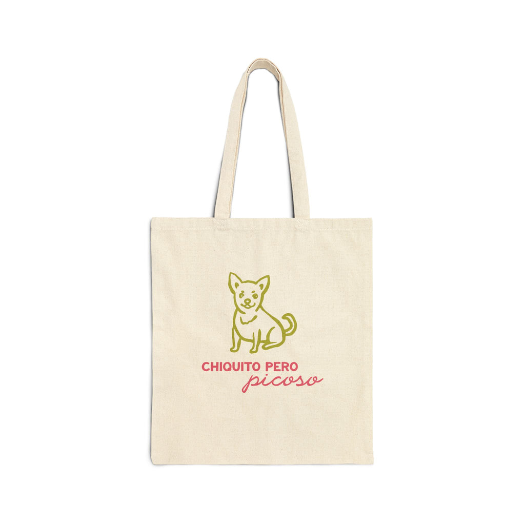 Tote Bag — "Chiquito Pero Picoso" Cute Dog Canvas Tote for Dog Lovers