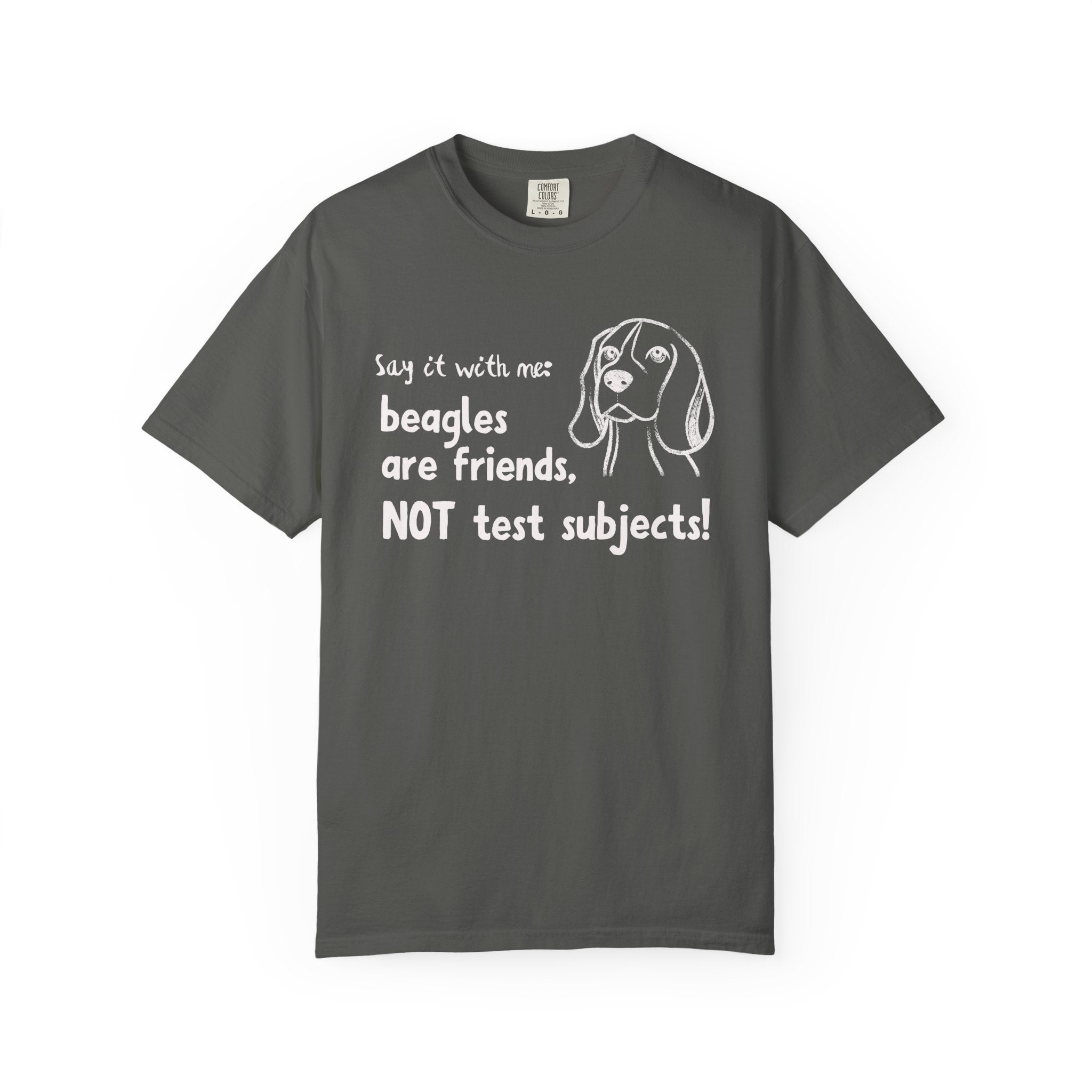 Beagles Are Friends Not Test Subjects T-Shirt